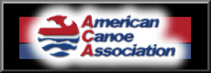 American Canoe Association - Promoting Paddlesports Coast-to-Coast