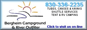 Bergheim Campground - tube, canoe & kayak rentals, RV and Tent camping and shuttles on the Upper Guadalupe River
