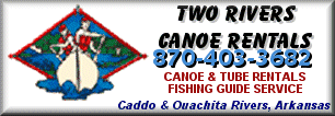 Two Rivers Canoe Rental on Arkansas' Caddo and Ouachita Rivers